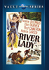 River Lady: Universal Vault Series
