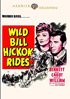 Wild Bill Hickok Rides: Warner Archive Collection