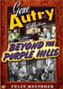 Gene Autry: Beyond The Purple Hills