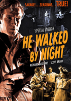 He Walked By Night: Special Edition