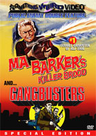 Ma Barker's Killer Brood / Gangbusters: Special Edition