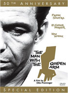 Man With The Golden Arm: 50th Anniversary Special Edition