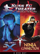 Kung Fu Theater Double Feature: Mr. X / Ninja Connection