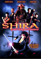 Shira: The Vampire Samurai: Unrated Director's Cut