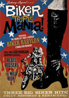Johnny Legend Presents Biker Triple Mania!: Biker Babylon / Rebel Rousers / The Wild Ride