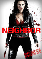 Neighbor: Unrated Director's Cut