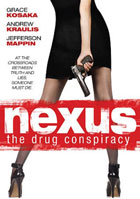 Nexus: The Drug Conspiracy