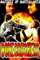 Masters Of Martial Arts: Bonecrushers