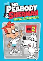 Mr. Peabody & Sherman Vol. 2: Great Explorers