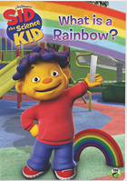 Sid The Science Kid: What Is A Rainbow?