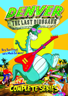Denver, The Last Dinosaur: The Complete Collection