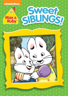 Max And Ruby: Sweet Siblings!