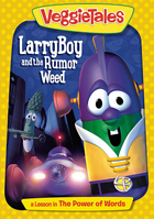 VeggieTales: Larry Boy & The Rumor Weed