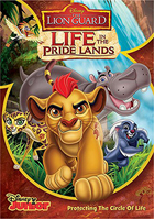 Lion Guard: Life In The Pride Lands