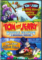 Tom And Jerry: Robin Hood And His Merry Mouse / Meet Sherlock Holmes