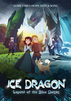 Ice Dragon: Legend Of The Blue Daisies