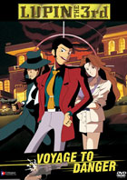 Lupin The 3rd: Voyage To Danger (Uncut)