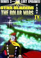 Star Blazers: Series 3: The Bolar Wars #4