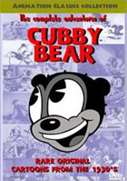 Golden Age Of Cartoons: The Complete Adventures Of Cubby Bear
