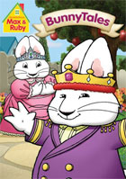 Max And Ruby: Bunny Tales