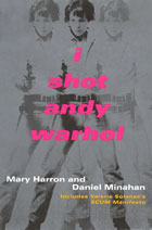 I Shot Andy Warhol (Script Book)
