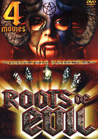 Roots Of Evil: 4 Movie Set
