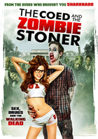 Coed And The Zombie Stoner