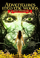 Adventure Into The Woods: A Sexy Musical