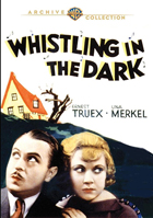 Whistling In The Dark: Warner Archive Collection