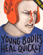 Young Bodies Heal Quickly: Limited Edition (Blu-ray)