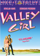 Valley Girl: Special Edition
