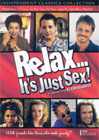 Relax, It's Just Sex (TLA Releasing)