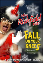 Miss Richfield: Fall On Your Knees Christmas Extravaganza