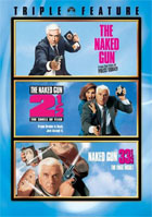Naked Gun: From The Files Of Police Squad! / Naked Gun 2 1/2: The Smell Of Fear / Naked Gun 33 1/3: The Final Insult
