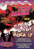 Johnny Legend Presents: Rock Baby: Rock It! / Teen Mania