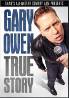 Gary Owen: True Story