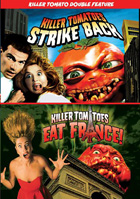 Killer Tomatoes Strike Back! / Killer Tomatoes Eat France!