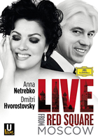 Anna Netrebko & Dmitri Hvorostovsky: Live From Red Square Moscow (Blu-ray)