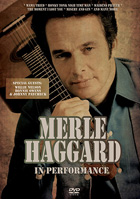 Merle Haggard: In Performance