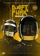 Daft Punk: Revealed: Unauthorized Documentary