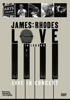 James Rhodes: Love In London: Live In Concert