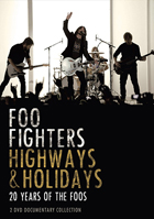 Foo Fighters: Highways & Holidays: 20 Years Of The Foos: 2 DVD Documentary Collection