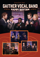 Gaither Vocal Band: Happy Rhythm