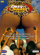 Dirty South: Raw and Uncut