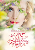 Annie Moses Band: The Art Of The Love Song