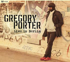 Gregory Porter: Live In Berlin