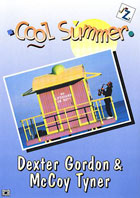 Dexter Gordon / McCoy Tyner: Cool Summer