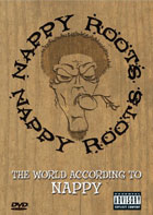 Nappy Roots: The World According To Nappy