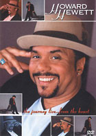 Howard Hewett: The Journey Live: From The Heart