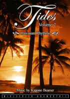 Tides #2: Hawaiian Rhythms